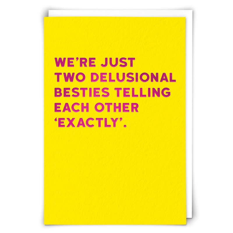 Redback Cards - duties and tariffs paid Delusional Besties Greeting Card
